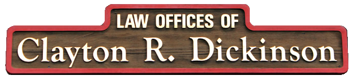 The Law Offices of Clayton R. Dickinson